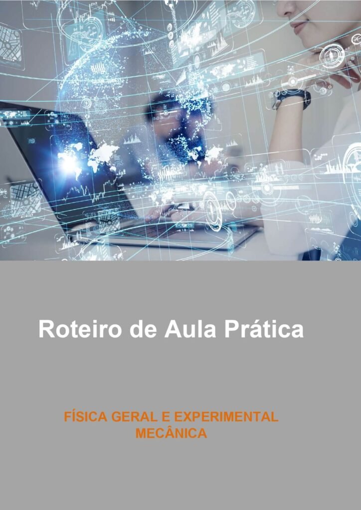 Aula prática FÍSICA GERAL E EXPERIMENTAL MECÂNICA