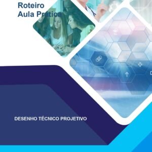 Aula prática Desenho técnico projetivo