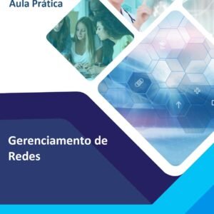 Aula prática Gerenciamento de Redes