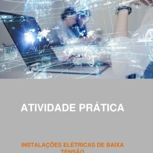 Atividade prática Instalações elétricas de baixa tensão