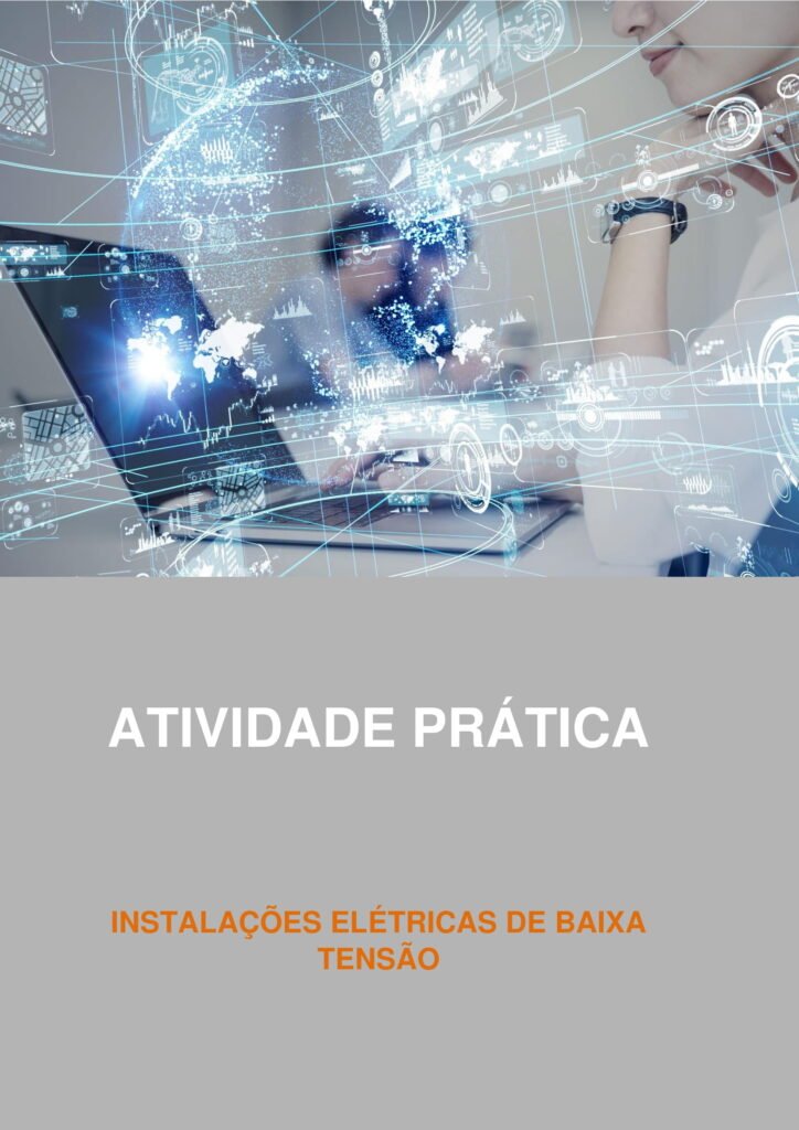 Atividade prática Instalações elétricas de baixa tensão