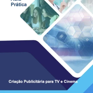 Aula prática Criação publicitária para TV e Cinema