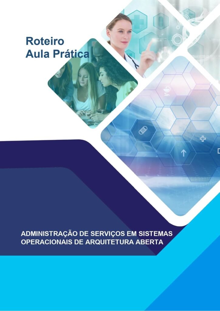 Aula Prática Administração de serviços em sistemas operacionais de arquitetura aberta