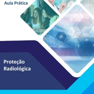 Roteiro Aula Prática Proteção Radiológica