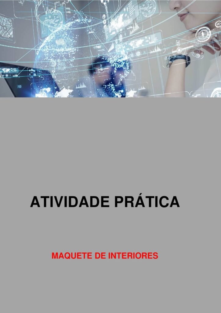 Atividade prática Maquete de interiores