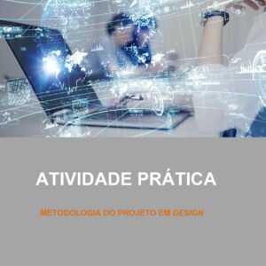 Atividade prática Metodologia do projeto em design
