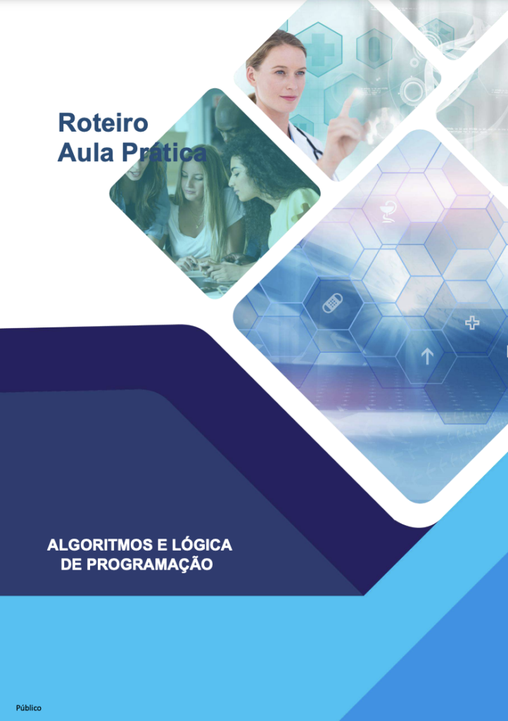 Aula Prática algoritmos e lógica de programação - Aula 3