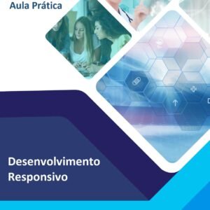Aula Prática Desenvolvimento Responsivo