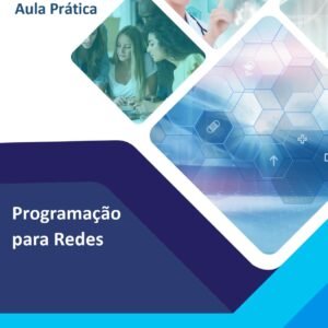 Aula Prática Programação para Redes